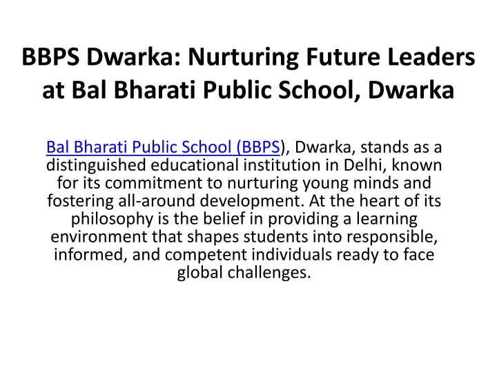 bbps dwarka nurturing future leaders at bal bharati public school dwarka