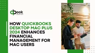 QuickBooks Desktop Mac Plus 2024: Stay Ahead of the Accounting Game on Mac