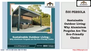 Sustainable Outdoor Living Why Aluminium Pergolas Are The Eco Friendly Choice