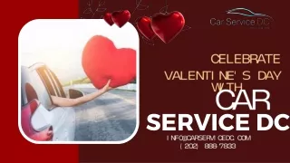 Celebrate Valentines Day with Car Service DC
