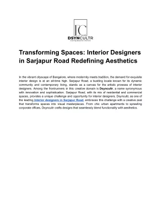 Transforming Spaces_ Interior Designers in Sarjapur Road Redefining Aesthetics