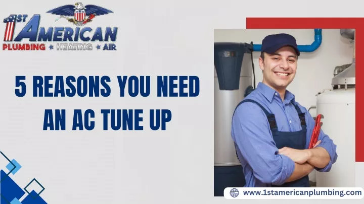 5 reasons you need an ac tune up
