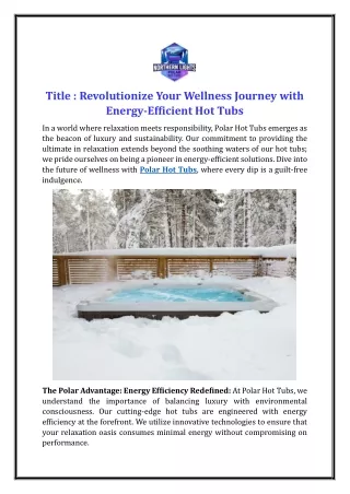 Revolutionize Your Wellness Journey with Energy-Efficient Hot Tubs