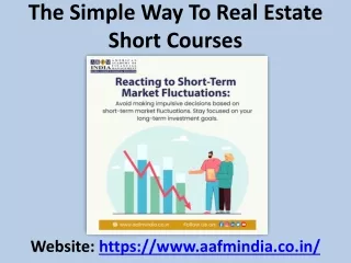 The Simple Way To Real Estate Short Courses