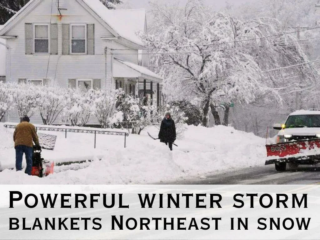 PPT - Powerful winter storm blankets Northeast in snow PowerPoint ...