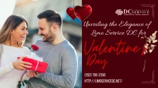 Unveiling the Elegance of Limo Service DC for Valentines Day