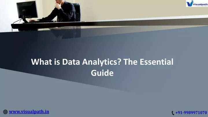 what is data analytics the essential guide