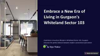 Embrace-a-New-Era-of-Living-in-Gurgaons-Whiteland-Sector-103