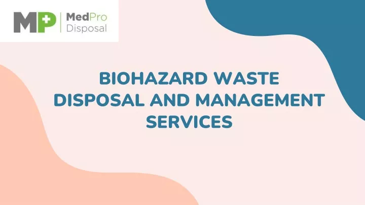 biohazard waste disposal and management services