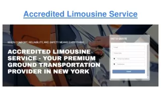 Accredited Limousine Service - Luxury Limousine Service