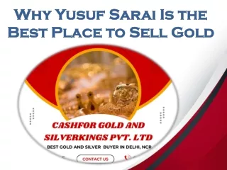 Why Yusuf Sarai Is the Best Place to Sell Gold