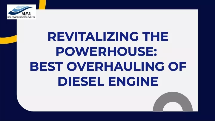 revitalizing the powerhouse best overhauling