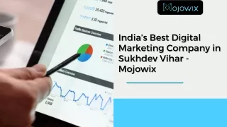 The Best Digital Marketing Services in Sukhdev Vihar Digital Marketing Company  Mojowix