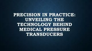 Medical Pressure Transducers(ppt)