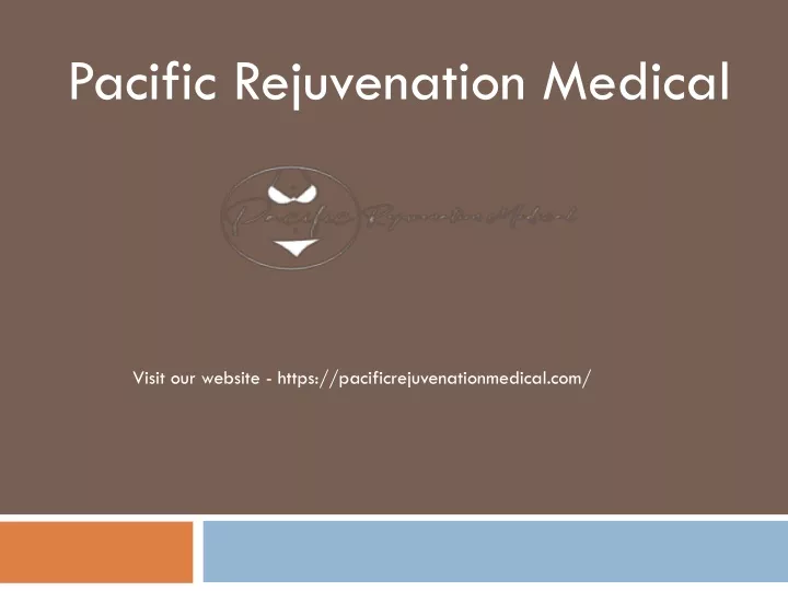 pacific rejuvenation medical