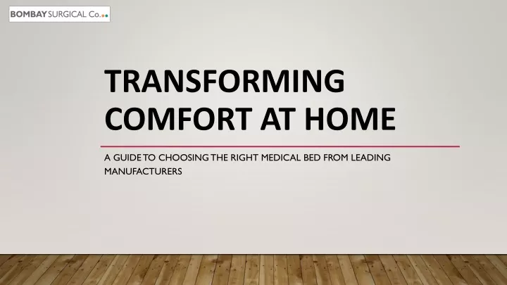 transforming comfort at home