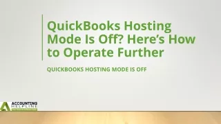 quickbooks hosting mode is off here s how to operate further