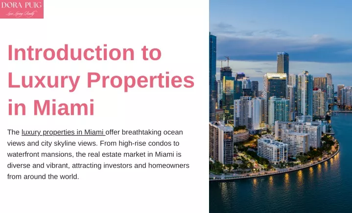introduction to luxury properties in miami