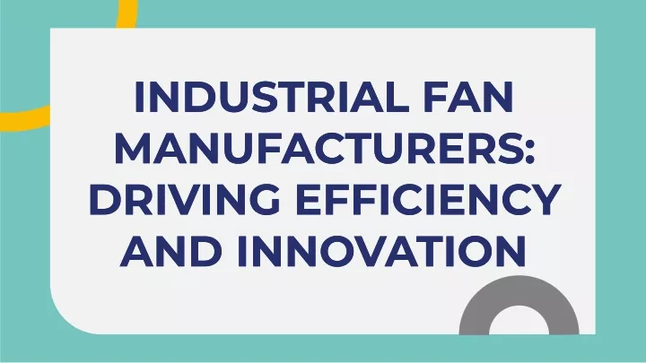industrial fan manufacturers driving efficiency