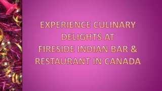 Fireside Indian Bar & Restaurant PPT