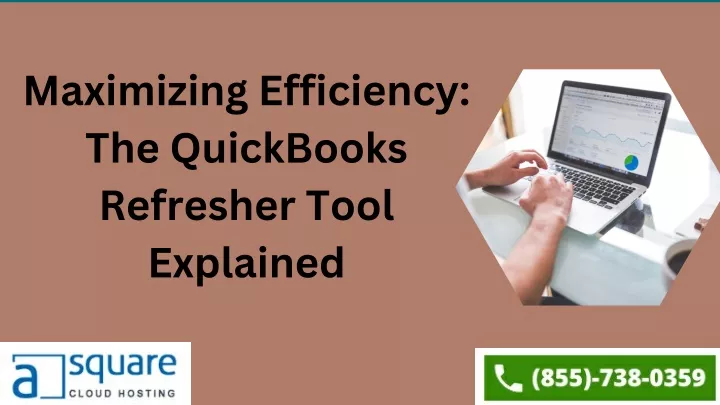 maximizing efficiency the quickbooks refresher