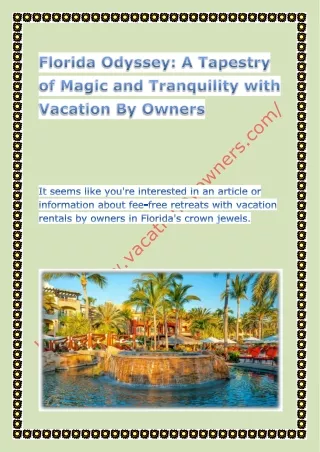 Florida Odyssey A Tapestry of Magic and Tranquility with Vacation By Owners