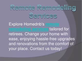 Remote Remodeling Services