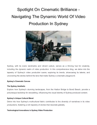 Spotlight On Cinematic Brilliance - Navigating The Dynamic World Of Video Production In Sydney