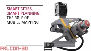 Smart Cities, Smart Planning: The Role of Mobile Mapping