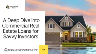 A Deep Dive into Commercial Real Estate Loans for Savvy Investors