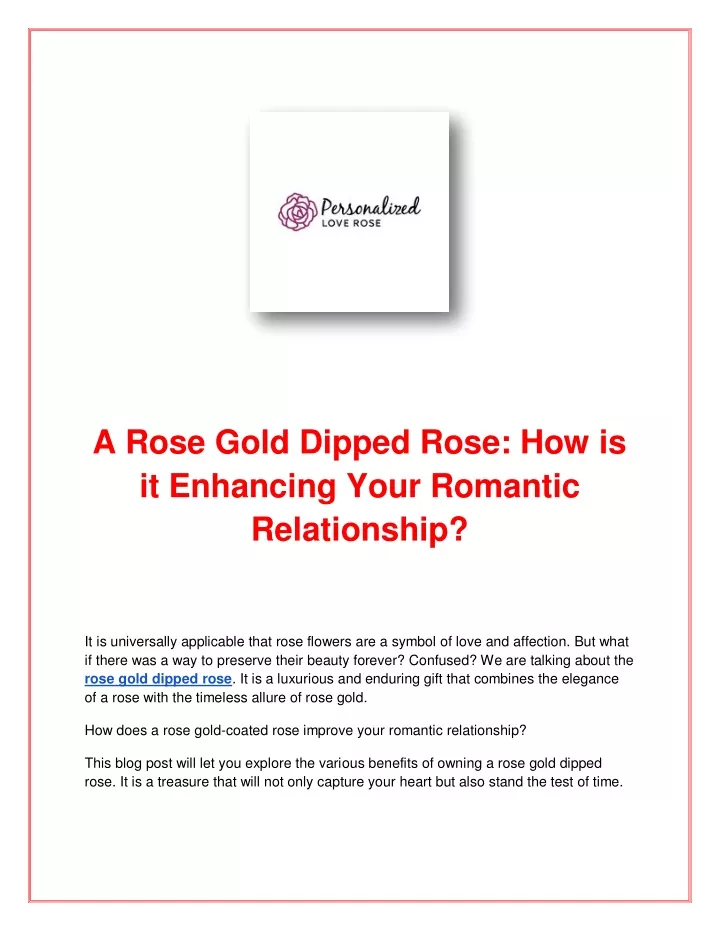 a rose gold dipped rose how is it enhancing your