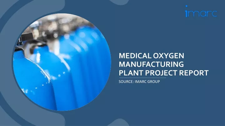 medical oxygen manufacturing plant project report
