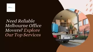 Need Reliable Melbourne Office Movers Explore Our Top Services