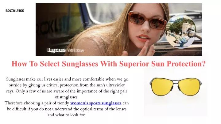 how to select sunglasses with superior