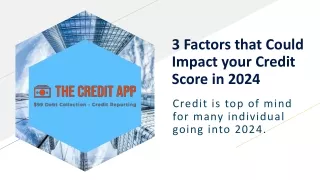 3 factors that could impact your credit score in 2024