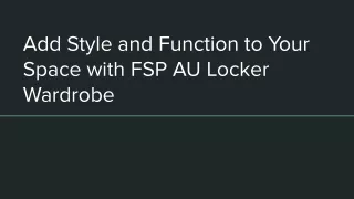 Add Style and Function to Your Space with FSP AU Locker Wardrobe