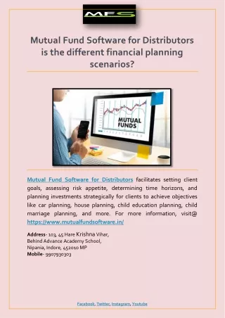 Mutual Fund Software for Distributors is the different financial planning scenarios