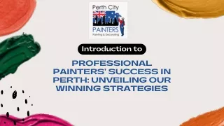 Professional Painters' Success in Perth Unveiling Our Winning Strategies