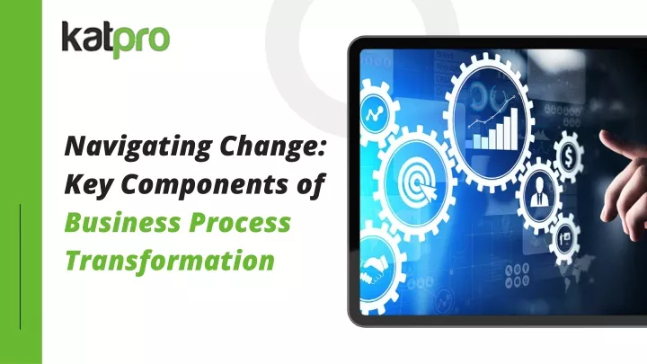 navigating change key components of business