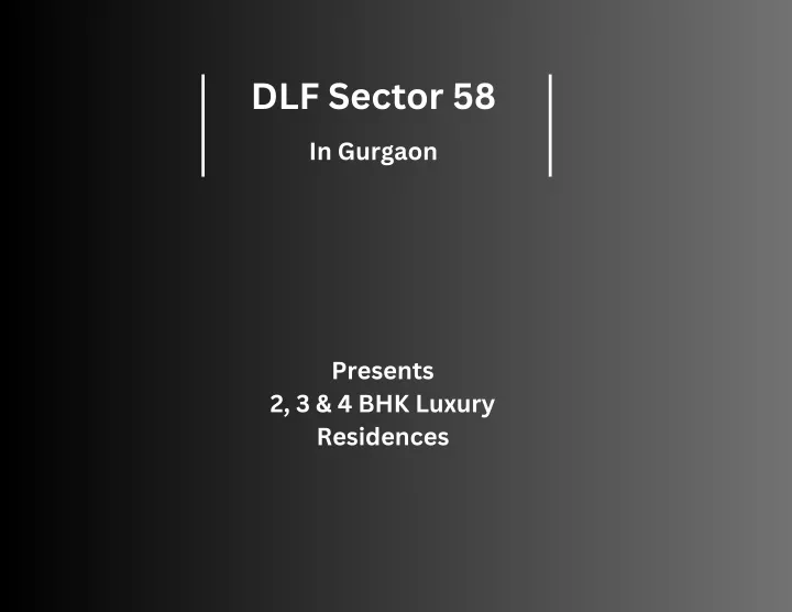 dlf sector 58