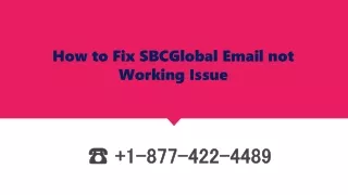 How to Fix SBCGlobal Email Not Working Issue? 1-877-422-4489
