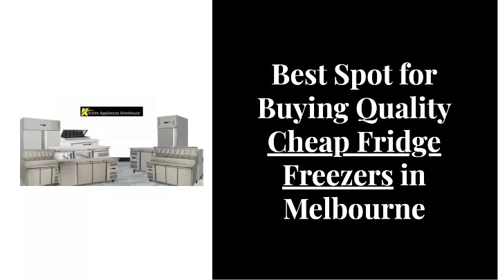 best spot for buying quality cheap fridge