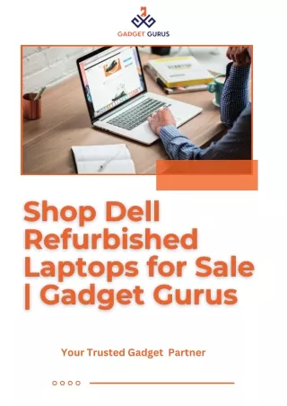 Shop Dell Refurbished Laptops for Sale | Gadget Gurus
