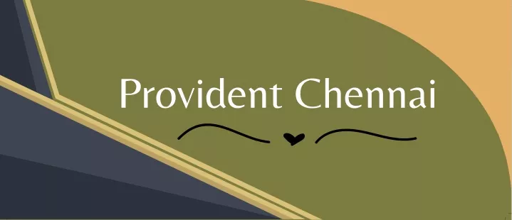 provident chennai