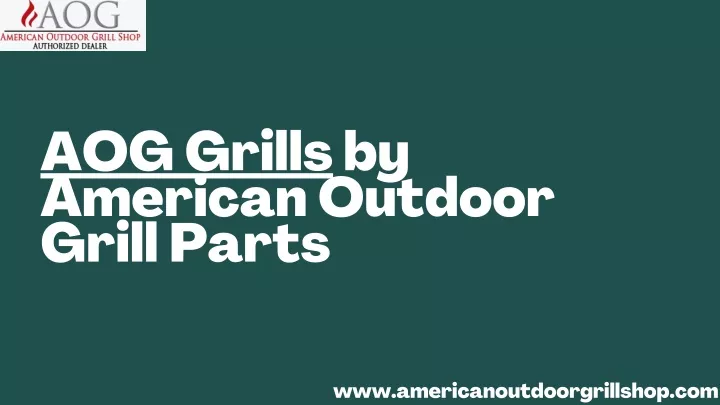 aog grills by american outdoor grill parts