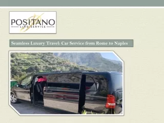 Seamless Luxury Travel Car Service from Rome to Naples