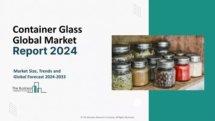 container glass global market report 2024