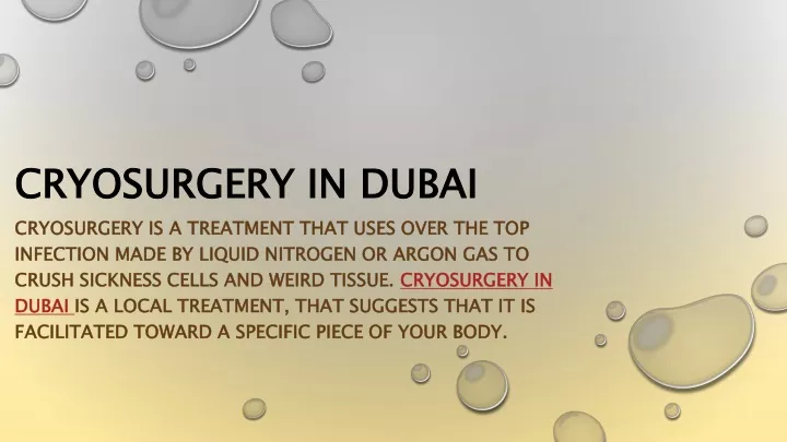 cryosurgery in dubai cryosurgery is a treatment