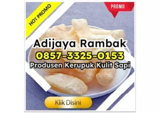 NIKMAT! WA 0857-3325-0153 Penjual Kerupuk Kulit Sapi Mentah kirim ke Palu Sawahlunto