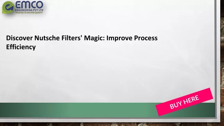 discover nutsche filters magic improve process